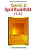Geld & Spiritualität (Set 1-3) - DVD- oder CD-Set