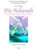 Vortrag - DIE ASHANAH - Liebe und Partnerschaft in Lemuria und heute - DVD- oder CD-Set